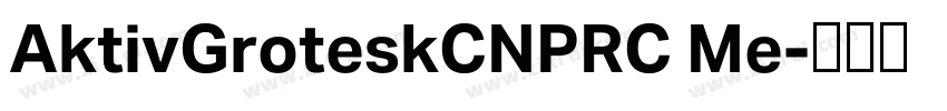 AktivGroteskCNPRC Me字体转换